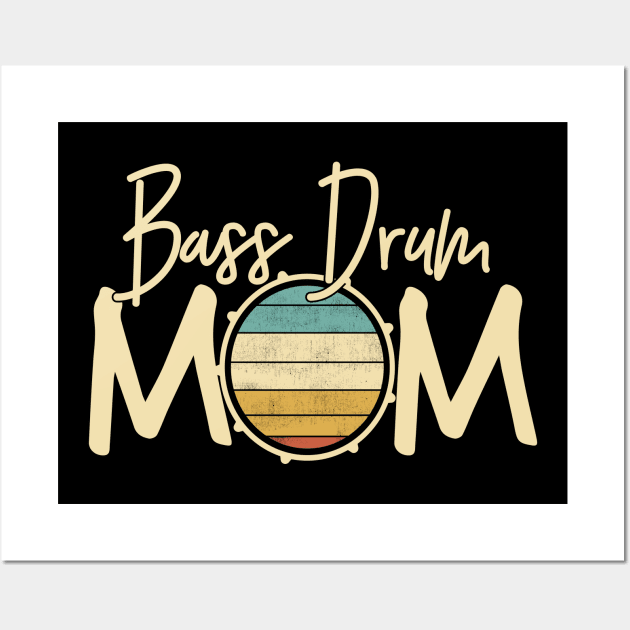 Marching Band - Funny Retro Bass Drum Mom Gift Wall Art by DnB